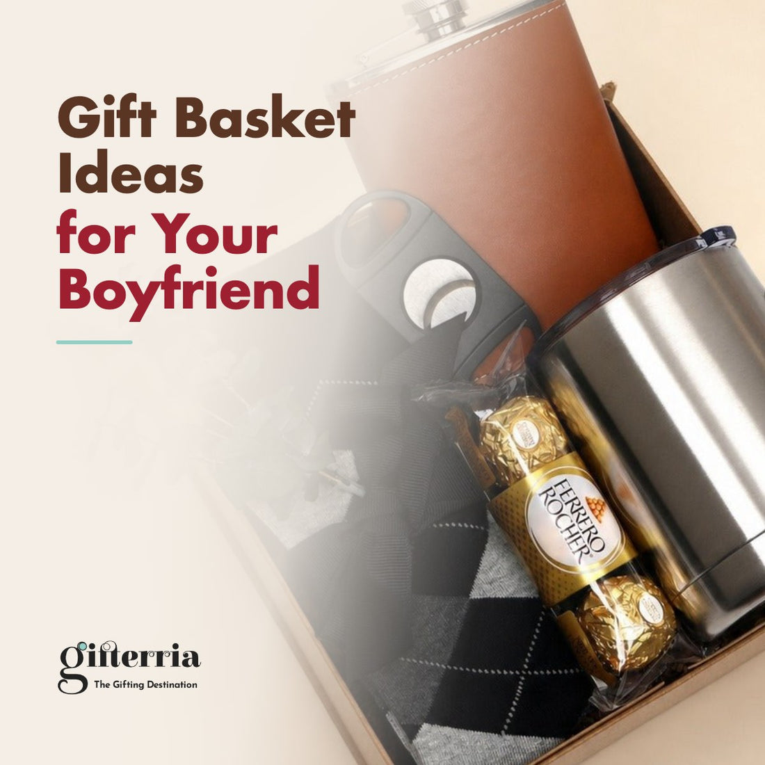 Gift basket for a boyfriend with a brown leather flask, a cigar cutter, a stainless insulated mug, Ferrero Rocher chocolates and argyle socks