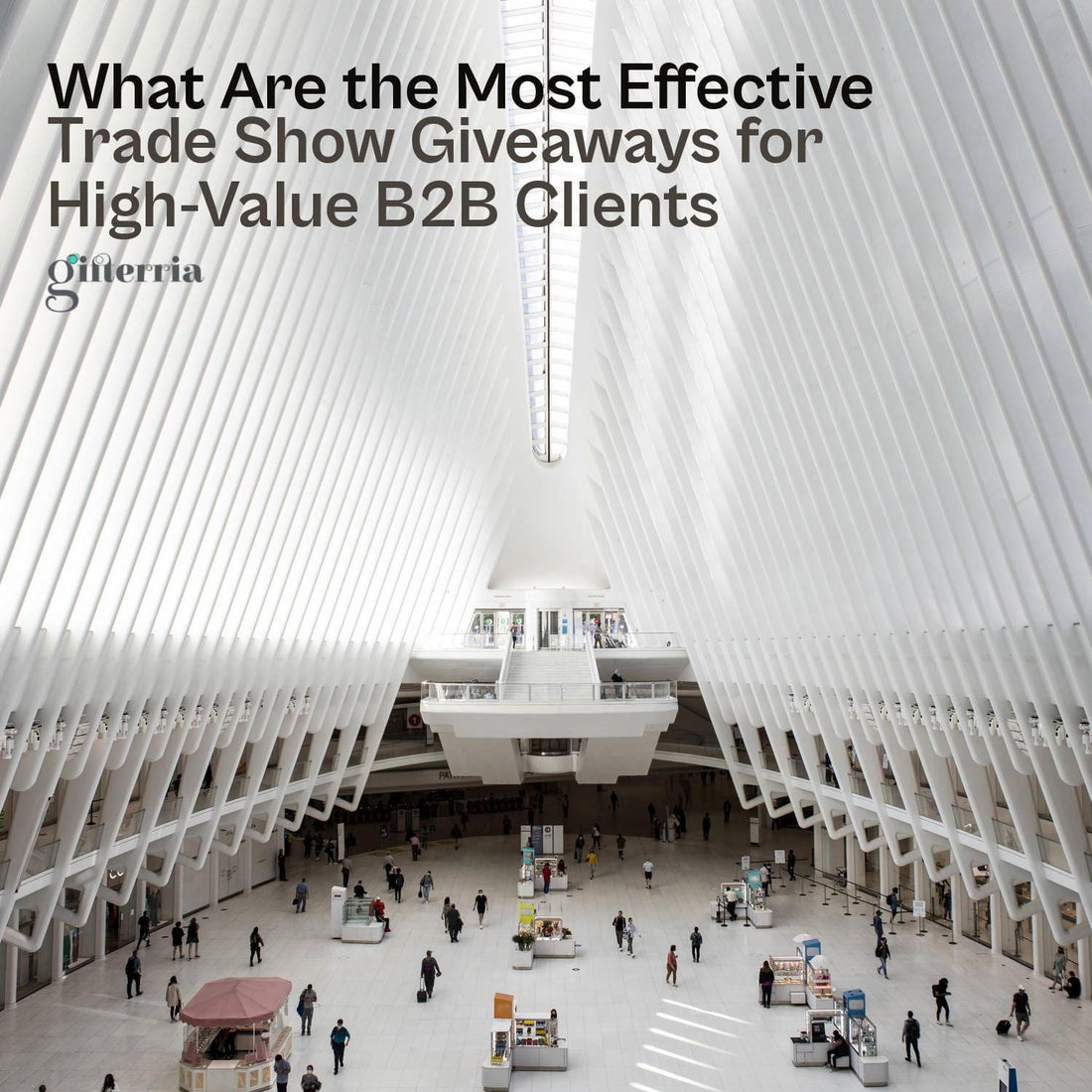 What Are the Most Effective Trade Show Giveaways for High-Value B2B Clients - Gifterria US