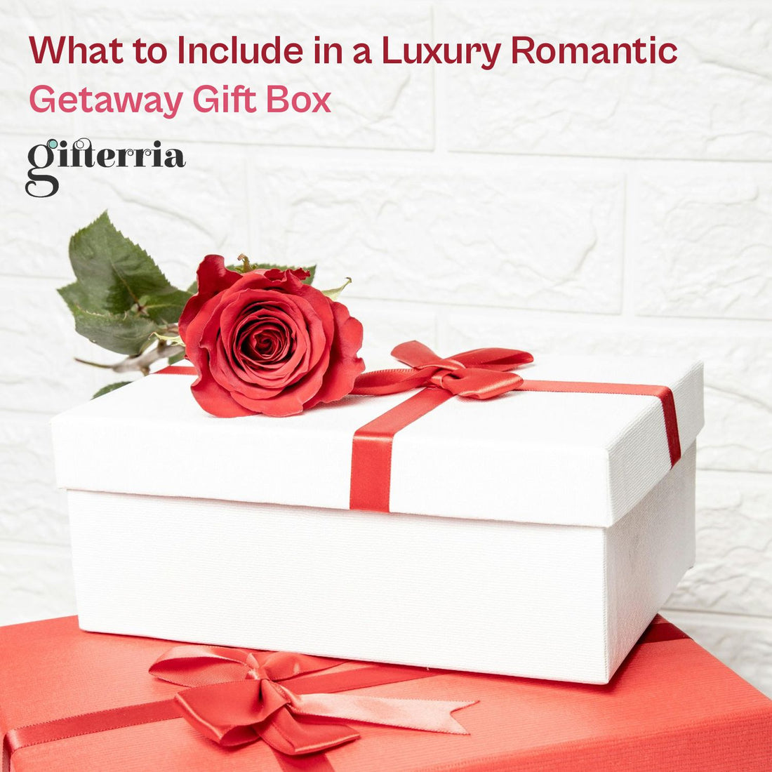 What to Include in a Luxury Romantic Getaway Gift Box - Gifterria US