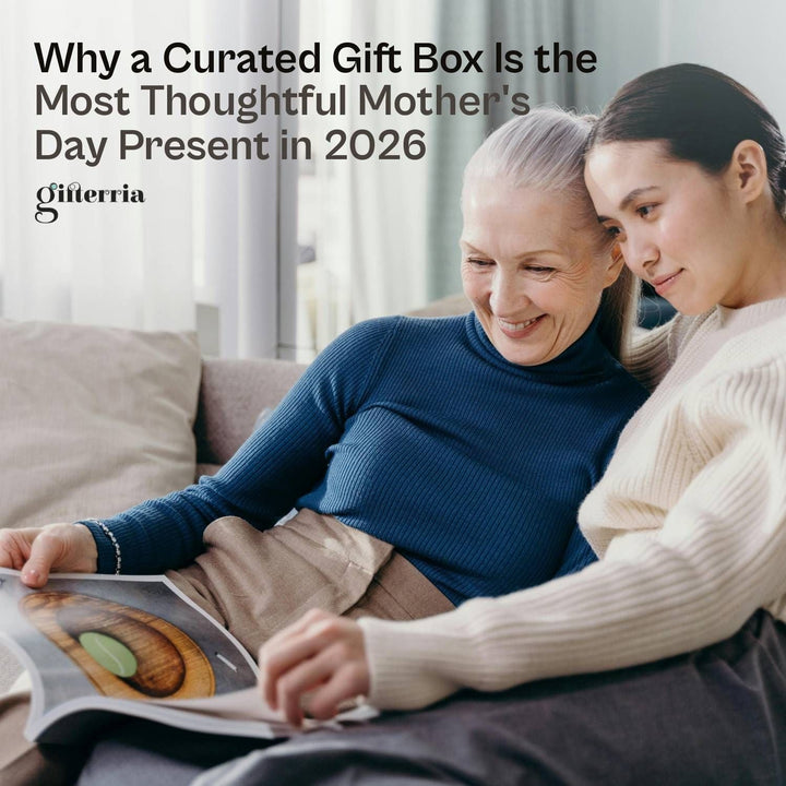 Why a Curated Gift Box Is the Most Thoughtful Mother's Day Present in 2026 - Gifterria US