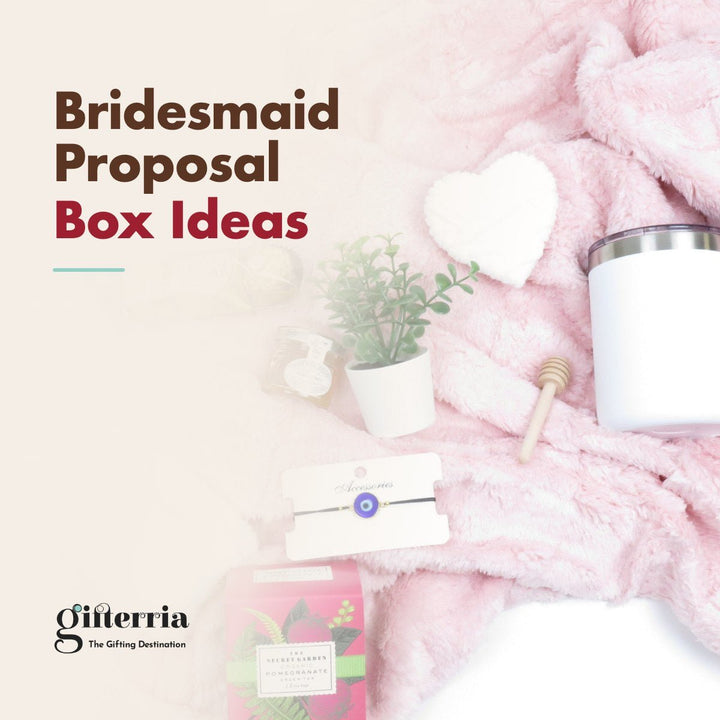 Will You Be My Bridesmaid? Proposal Box Ideas - Gifterria US